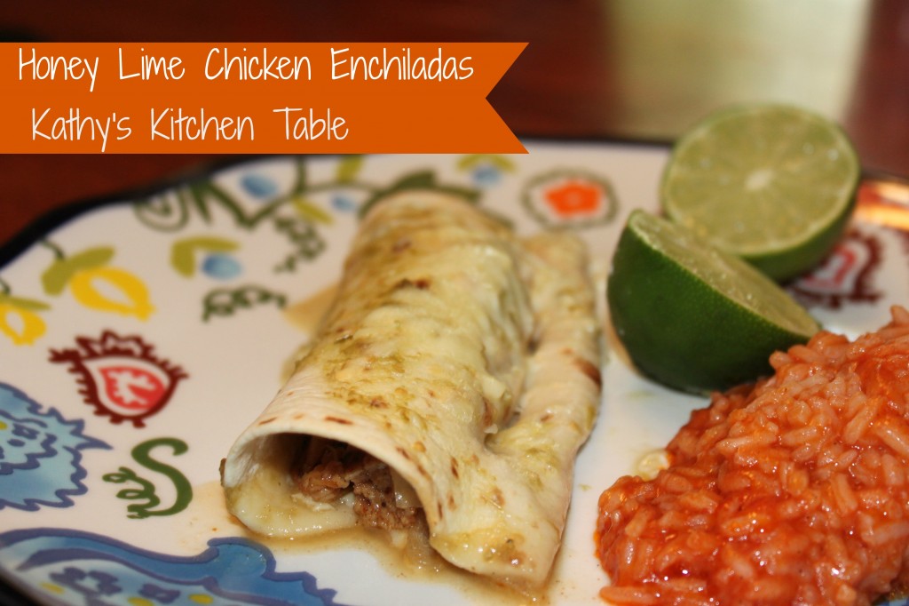 Honey Lime Chicken Enchiladas | Kathy's Kitchen Table